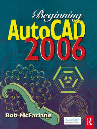 Title: Beginning AutoCAD 2006, Author: Bob McFarlane