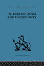 Interdependence and Uncertainty: A study of the building industry