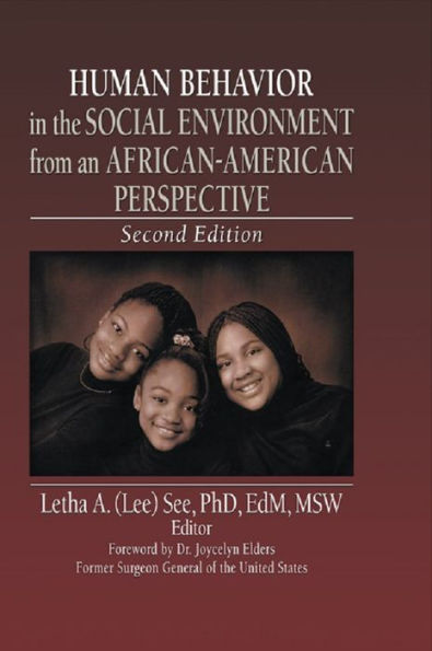 Human Behavior in the Social Environment from an African-American Perspective: Second Edition