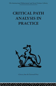 Title: Critical Path Analysis in Practice: Collected papers on project control, Author: Gail Thornley