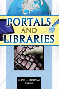 Title: Portals and Libraries, Author: Sarah C. Michalak