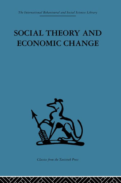 Social Theory and Economic Change