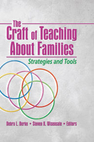 Title: The Craft of Teaching About Families: Strategies and Tools, Author: Deborah L. Berke
