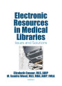 Electronic Resources in Medical Libraries: Issues and Solutions