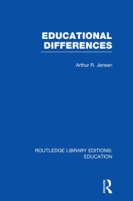 Title: Educational Differences (RLE Edu L), Author: Arthur Jensen