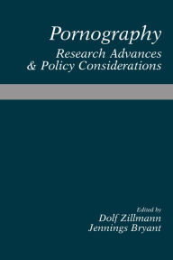 Title: Pornography: Research Advances and Policy Considerations, Author: Dolf Zillmann