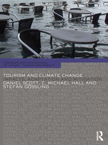 Tourism and Climate Change: Impacts, Adaptation and Mitigation