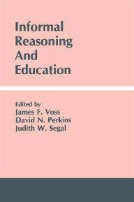 Title: Informal Reasoning and Education, Author: James F. Voss