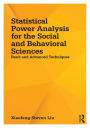 Statistical Power Analysis for the Social and Behavioral Sciences: Basic and Advanced Techniques