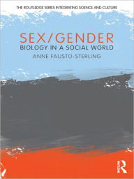 Title: Sex/Gender: Biology in a Social World, Author: Anne Fausto-Sterling