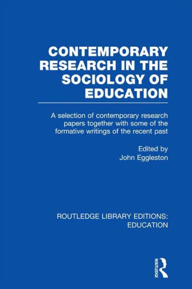 Contemporary Research in the Sociology of Education (RLE Edu L)