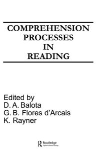 Title: Comprehension Processes in Reading, Author: David A. Balota