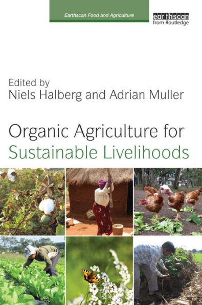 Organic Agriculture for Sustainable Livelihoods