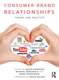 Title: Consumer-Brand Relationships: Theory and Practice, Author: Susan Fournier