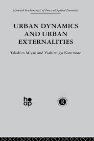 Title: Urban Dynamics and Urban Externalities, Author: Y. Kanemoto