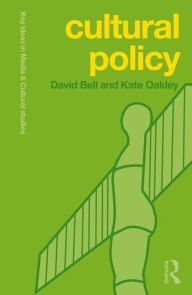 Title: Cultural Policy, Author: David Bell