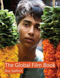 Title: The Global Film Book, Author: Roy Stafford