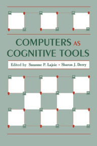 Title: Computers As Cognitive Tools, Author: Susanne P. Lajoie