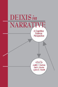 Title: Deixis in Narrative: A Cognitive Science Perspective, Author: Judith F. Duchan