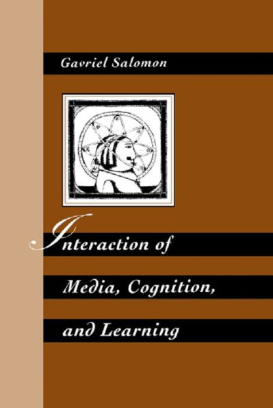 Interaction of Media, Cognition, and Learning: An Exploration of How Symbolic Forms Cultivate Mental Skills and Affect Knowledge Acquisition