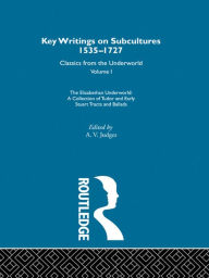 Title: The Elizabethan Underworld - a collection of Tudor and Early Stuart Tracts and Ballads: Previously published 1930 and 1965, Author: A. V. Judges