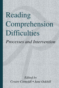 Title: Reading Comprehension Difficulties: Processes and Intervention, Author: Cesare Cornoldi