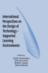 Title: International Perspectives on the Design of Technology-supported Learning Environments, Author: Stella Vosniadou