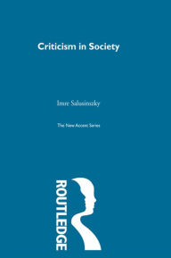 Title: Criticism in Society, Author: Imre Salusinszky