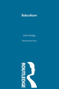 Title: Subculture, Author: Dick Hebdige