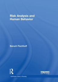 Title: Risk Analysis and Human Behavior, Author: Baruch Fischhoff