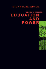 Title: Education and Power, Author: Michael W. Apple