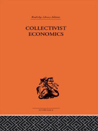 Title: Collectivist Economics, Author: James Haldane Smith