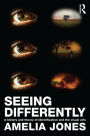 Seeing Differently: A History and Theory of Identification and the Visual Arts