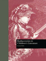 Title: Rediscoveries in Children's Literature, Author: Suzanne Rahn