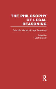 Title: Scientific Models of Legal Reasoning: Economics, Artificial Intelligence, and the Physical Sciences, Author: Scott Brewer