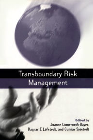 Title: Transboundary Risk Management, Author: Joanne Linnerooth-Bayer