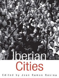 Title: Iberian Cities, Author: Joan Ramon Resina
