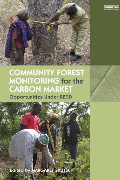 Community Forest Monitoring for the Carbon Market: Opportunities Under REDD