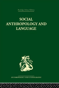 Title: Social Anthropology and Language, Author: Edwin Ardener