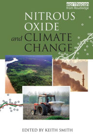 Title: Nitrous Oxide and Climate Change, Author: Keith Smith