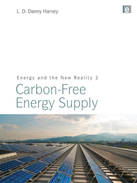 Energy and the New Reality 2: Carbon-free Energy Supply