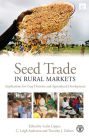 Seed Trade in Rural Markets: Implications for Crop Diversity and Agricultural Development