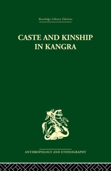 Caste and Kinship in Kangra