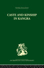 Caste and Kinship in Kangra