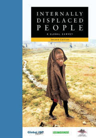 Title: Internally Displaced People: A Global Survey, Author: Janie Hampton