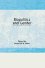 Biopolitics and Gender