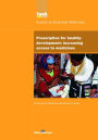 UN Millennium Development Library: Prescription for Healthy Development: Increasing Access to Medicines