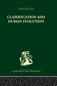 Title: Classification and Human Evolution, Author: Sherwood L. Washburn