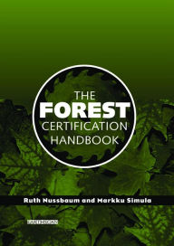 Title: The Forest Certification Handbook, Author: Ruth Nussbaum
