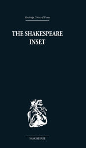 Title: The Shakespeare Inset: Word and Picture, Author: Francis Berry